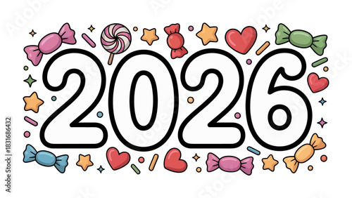 New Year 2026 Celebration: Sweet and festive, a colorful display of the year 2026, embellished with delightful candies, hearts, and stars, celebrating a sweet New Year.