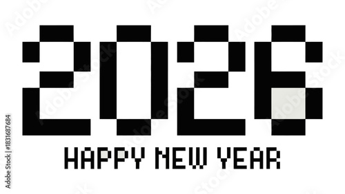 New Year 2026 Celebration: A pixelated 2026 boldly announces the New Year, accompanied by a festive greeting, ready to capture the anticipation and hopes.
