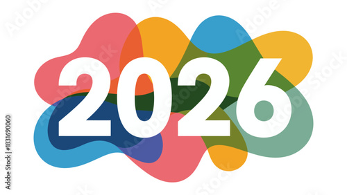 Year 2026: A vibrant and colorful design showcases the year 2026, using overlapping shapes and gradients to create a sense of optimism and modernity, symbolizing future goals and aspirations.