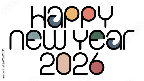 Celebrating New Beginnings 2026: A cheerful and vibrant design, announcing the arrival of the new year with a message of hope and optimism, ushering in fresh beginnings and promising prosperity.