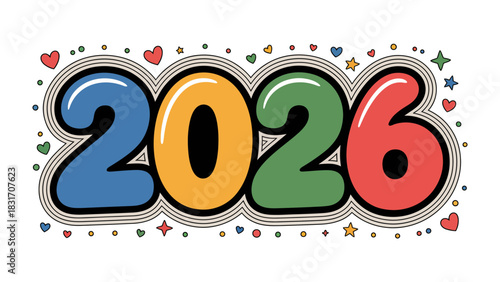 A Colorful Outlook on 2026: An eye-catching graphic spells out the year 2026 in vibrant hues, embellished with charming decorative elements for a touch of whimsy.