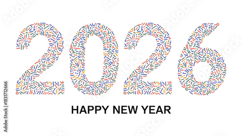 2026 Celebration: A vibrant and colorful design spells out the year 2026, accompanied by the festive message of Happy New Year, ushering in new beginnings with anticipation and joy.