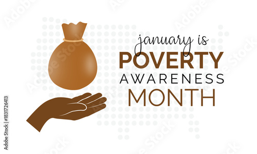 An illustration on the theme of Poverty Awareness Month, observed every January. Creating banners, posters, cards, and backgrounds for holidays, events, and holidays