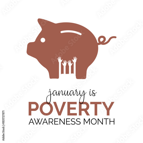 An illustration on the theme of Poverty Awareness Month, observed every January. Creating banners, posters, cards, and backgrounds for holidays, events, and holidays