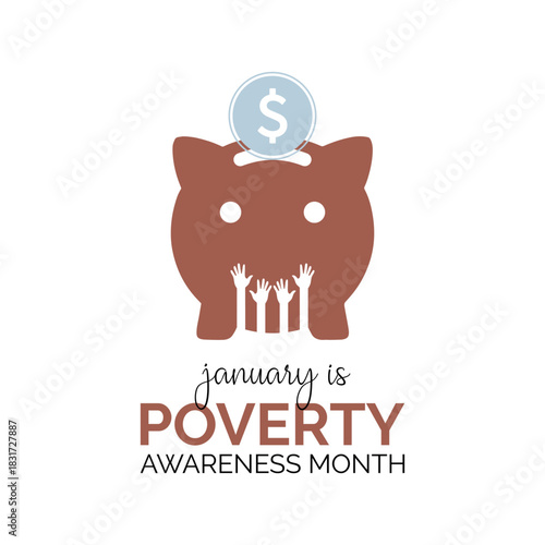 An illustration on the theme of Poverty Awareness Month, observed every January. Creating banners, posters, cards, and backgrounds for holidays, events, and holidays