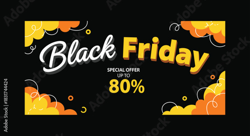 Black Friday special offer sale banner with up to 80 percent off text on a black background with yellow and orange clouds.