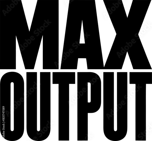 Black M A X O U T P U T lettering on a clean white background MAX OUTPUT text