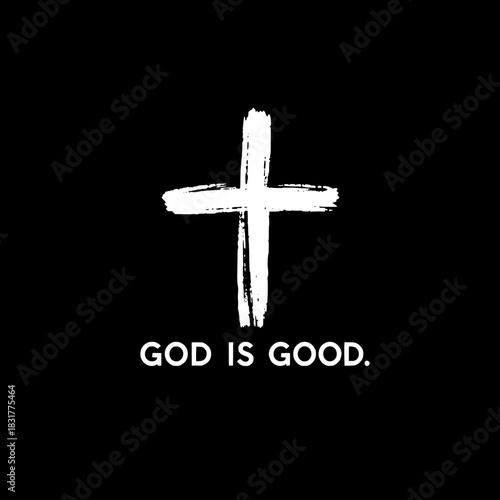 A textured digital painting of a white, brush-stroked Christian cross centered on a black canvas. Under the cross, the text “GOD IS GOOD” appears in crisp, bold sans-serif lettering. Stark contrast an
