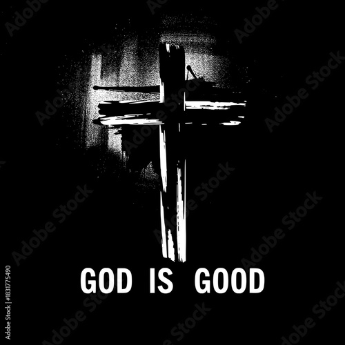 A textured digital painting of a white, brush-stroked Christian cross centered on a black canvas. Under the cross, the text “GOD IS GOOD” appears in crisp, bold sans-serif lettering. Stark contrast an