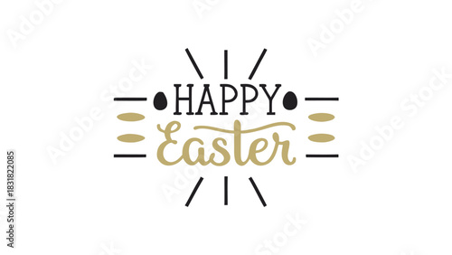 Elegant happy easter greeting with stylized text and decorative elements in black and gold on a white background perfect for spring celebrations and holiday cards