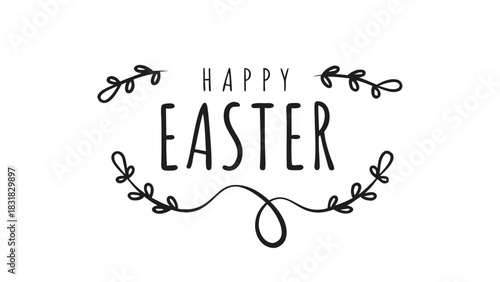 Hand drawn calligraphy text happy easter with decorative floral elements and branches on a white background perfect for greeting cards and invitations
