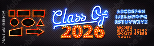 Vector marquee neon sign of Class 2026 with neon font isolated on the transparent background.