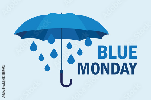 Blue Monday poster with blue umbrella vector illustration. Blue umbrella with rain inside icon. Template for background, banner, card. The most depressing day of the year. Important day