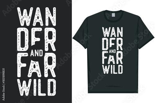 Wander far and wild mountain adventure tshirt design