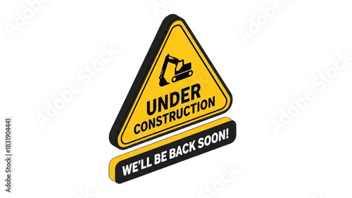 Modern isometric 'Under Construction' warning sign with excavator icon for website maintenance and temporary unavailability notification