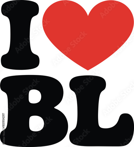 I love B L text with red heart I love BL love symbol