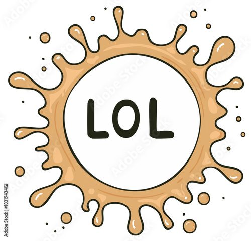 Hand drawn LOL acronym in a coffee splash vector illustration