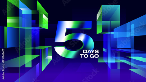 Five Days to Go - Neon Futuristic 3D Countdown Template for Social Media Countdowns, Launch Events, and Promo Graphics