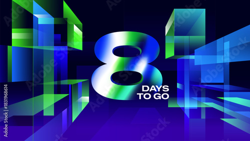 Eight Days to Go - 3D Neon Gradient Countdown Background for Product Reveal Campaigns, Event Teasing and Marketing Use