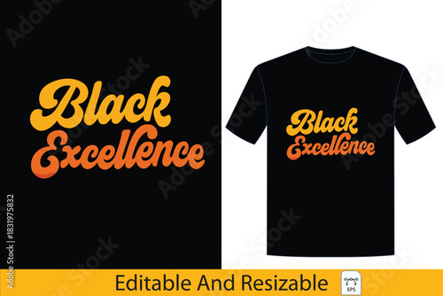 T-Shirt Design Showcasing Black Excellence A Celebration of Achievement and Empowerment