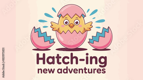Cute cartoon chick hatching from a pink egg symbolizing new beginnings and adventures