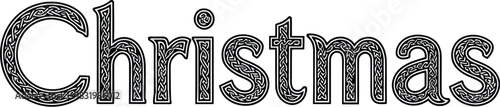 Ornate Celtic Knotwork Christmas Text On White Background Keywords: Christmas, text, word, lettering, holiday, season, winter, celebration, festive, greeting, typography, ornate, decorative