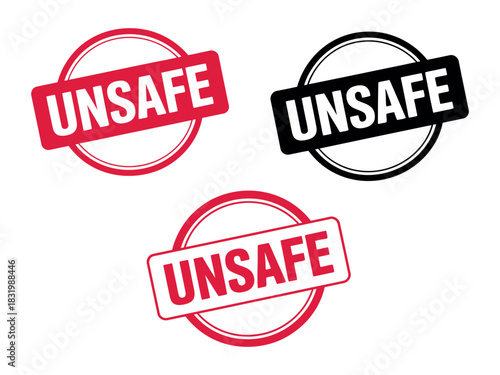Three unsafe stamps in red and black on a white background design
