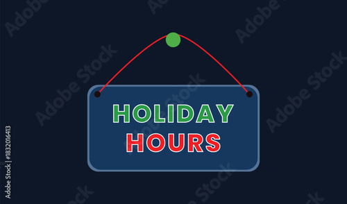 Open holiday hours sign hanging on dark background