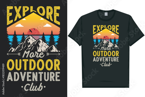Explore more outdoor adventure mountain adventure vintage retro wildlife wilderness forest river pine trees wolf bear hill hiking lover campfire great outdoors wanderlust typography graphics tshirt