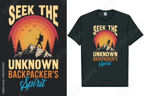 Seek the unknown mountain hiking adventure graphics tshirt design