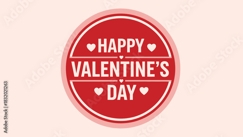 A circular red Valentine's Day greeting card with white text and heart symbols.