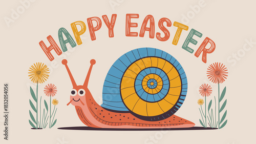 Whimsical happy easter greeting with a cute snail and colorful flowers on a neutral background