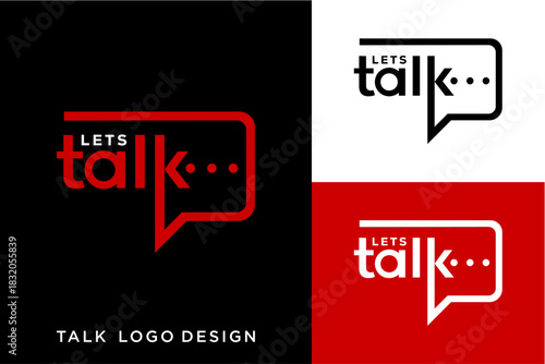 Lets Talk Logo Design Communication Conversation Dialogue Speech Bubble Concept.