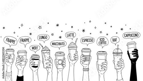 Black and white hand drawn illustration of various coffee drinks held up, including frappe, latte, espresso, and cappuccino, isolated on