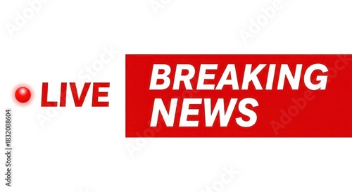 Live Breaking News Alert Graphic with Red Dot and Bold Text.
