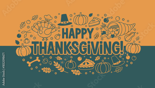 Happy Thanksgiving graphic illustration with holiday symbols like turkey pumpkin pie and cornucopia