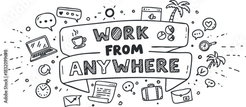 A hand-drawn illustration featuring the phrase 'Work from Anywhere' with a laptop, coffee cup, and palm trees in a doodle style, perfect for remote work themes