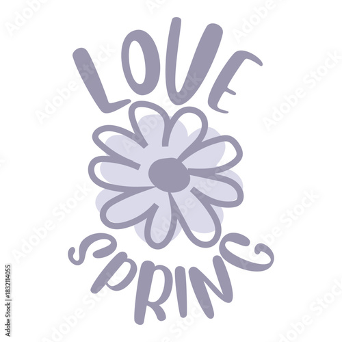 Love spring floral daisy illustration cute hand drawn typography design for t shirt print