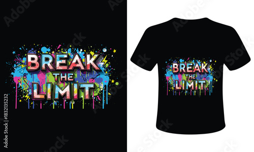 Break the limit graffiti style t shirt design