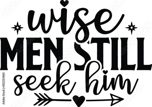 Wise Men Still Seek Him