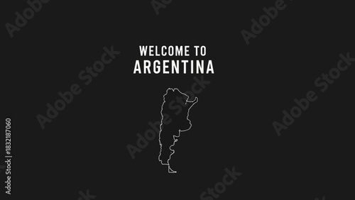 Argentina Welcome Message with Country Outline on Dark Background.