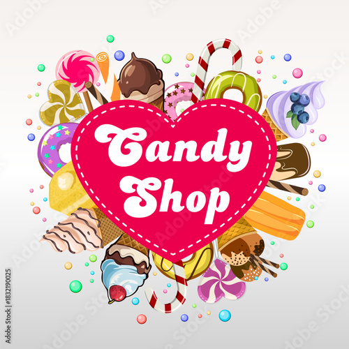 Advertising banner with text in a decorative heart and sweet desserts.Color vector illustration of an advertising banner with sweet desserts, perfect for a pastry shop or candy store.