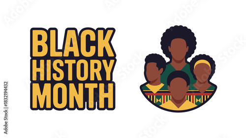 Black History Month: Celebrating Heritage, Culture, and Empowerment of African American Community with Illustrations of Black Figures and Meaningful Text for Awareness.