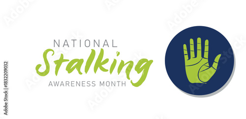 National stalking awareness month is observed every year in january. template for banner, greeting card, poster with background. 
