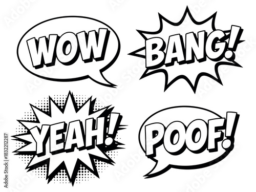Black and white comic speech bubbles with words wow bang yeah and poof on a white background
