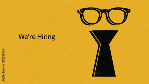 We're hiring recruitment announcement with minimalist glasses and tie icon on bold yellow background