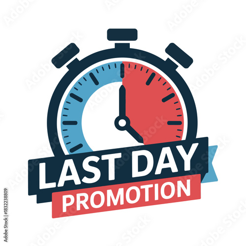 Last day promotion with a stopwatch graphic indicating urgency and a limited time offer.