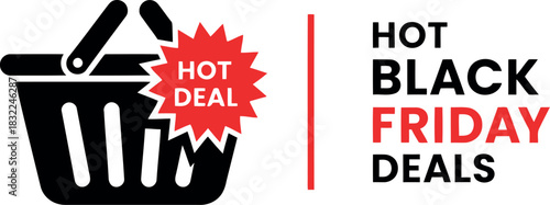 Hot black friday deals icon with shopping basket for sales