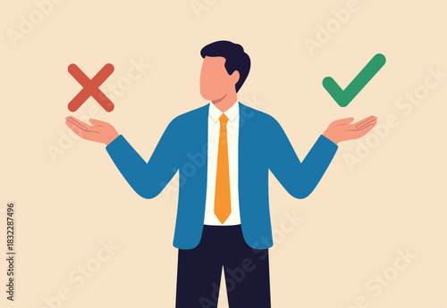 Business decision right or wrong, true or false, correct and incorrect, moral choosing option concept, thoughtful businessman holding right or wrong of left and right hand while making decision.