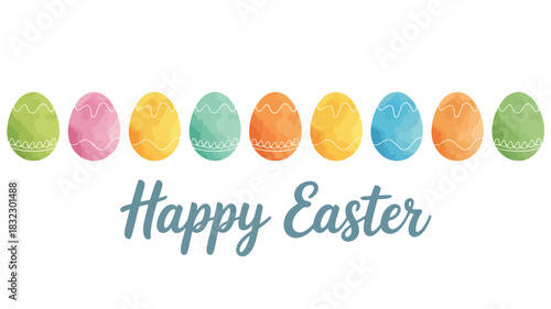 Happy easter greeting with a row of colorful decorative eggs in pastel watercolor shades